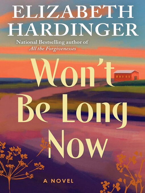 Cover image for Won't Be Long Now